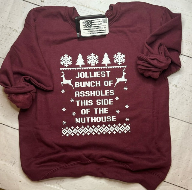 Jolliest Bunch of Assholes Sweatshirt