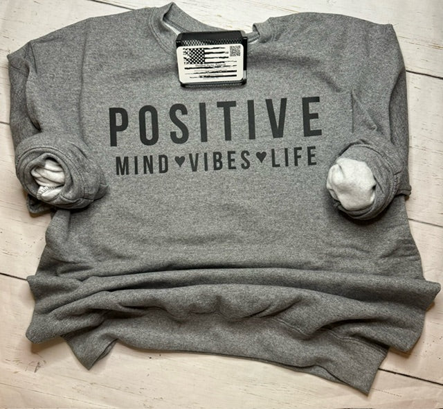 Positive - Sweatshirt