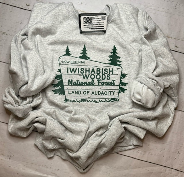 I Wishabush Woods Sweatshirt