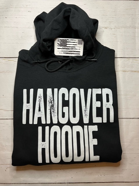 Hangover Hoodie