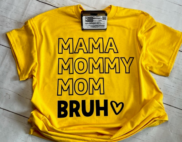 Mama, Mommy, Mom, Bruh